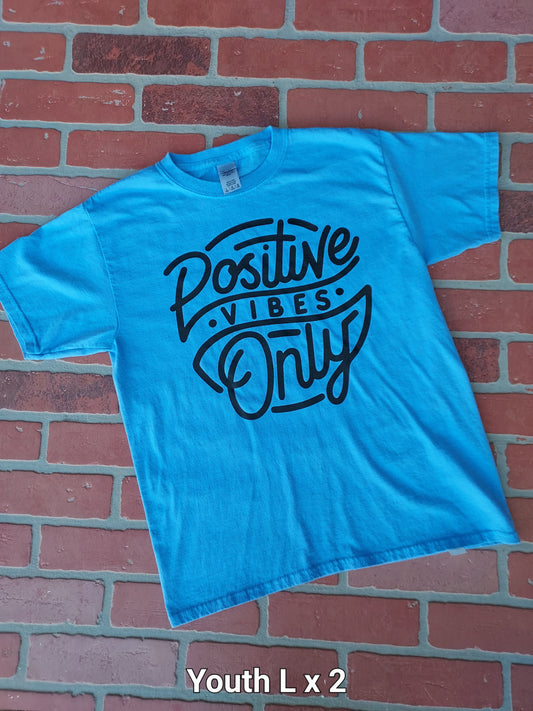 Positive Vibes Only tee Youth L